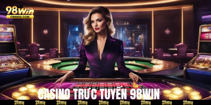 Casino - Sảnh cược hot nhất được nhiều người yêu thích