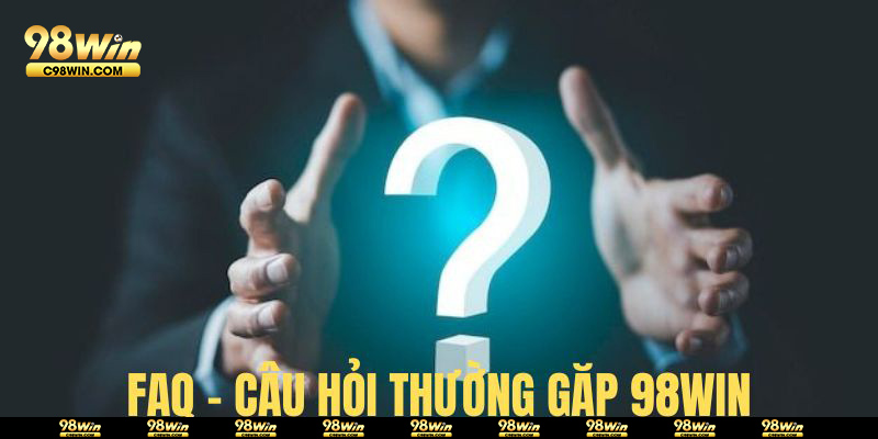 FAQ - Những câu hỏi thường gặp tại hệ thống